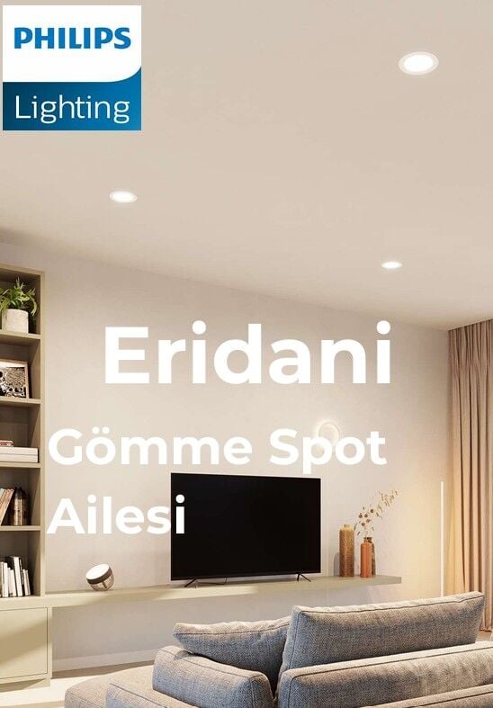 Philips Eridani Serisi Downlight (Gömme Spot) – Şık, Konforlu ve Ekonomik Aydınlatma
