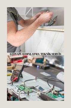 LED AYDINLATMA TAMİR VE SERVİS