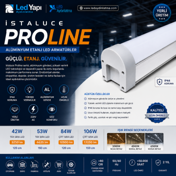 İSTALUCE  PROLINE SERİSİ ALÜMİNYUM LED ETANJ 84 WATT