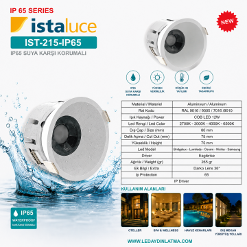 IST-215-IP65 12 WATT LED DOWNLIGHT 3000K SUYA KARŞI KORUMALI